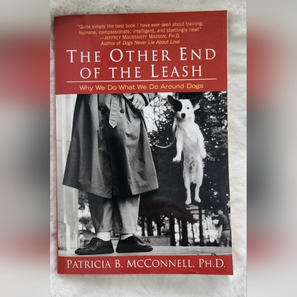 Other - 2/$20 - The Other End Of The Leash by Patricia B. McConnell Ph.D